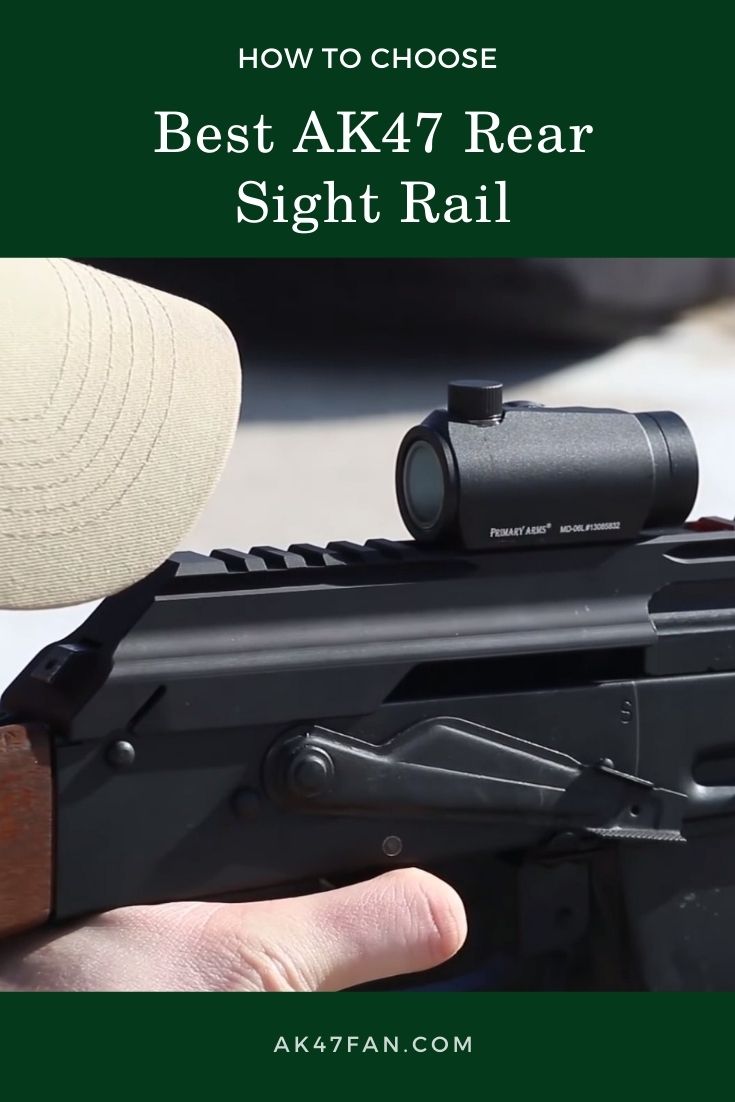 Best AK47 Rear Sight Rail